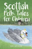 Škótske ľudové rozprávky pre deti - Scottish Folk Tales for Children