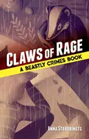 Drápy hnevu: Kniha o zverských zločinoch (#3) - Claws of Rage: A Beastly Crimes Book (#3)