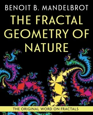 Fraktálna geometria prírody - The Fractal Geometry of Nature