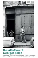 Život po Georgesovi Perecovi - The Afterlives of Georges Perec