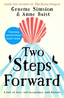 Dva kroky vpred - od autorky knihy The Rosie Project - Two Steps Forward - from the author of The Rosie Project