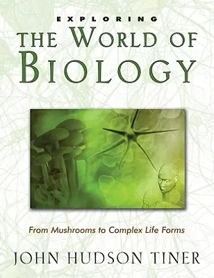 Objavovanie sveta biológie: Od húb po zložité formy života - Exploring the World of Biology: From Mushrooms to Complex Life Forms