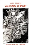 Veľké gule pochybností: Básne a prózy - Great Balls of Doubt: Poems and Prose Poems