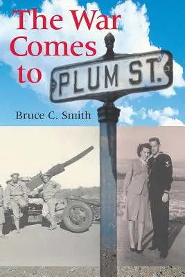 Vojna prichádza na Slivkovú ulicu - The War Comes to Plum Street