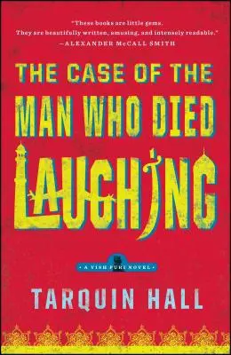 Prípad muža, ktorý zomrel smiechom: Zo spisov Visha Puriho, súkromného detektíva Most - The Case of the Man Who Died Laughing: From the Files of Vish Puri, Most Private Investigator