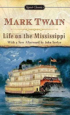 Život na Mississippi - Life on the Mississippi