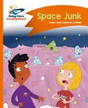 Čítacia planéta - Vesmírny odpad - Oranžová: Comet Street Kids - Reading Planet - Space Junk - Orange: Comet Street Kids