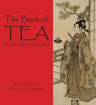 Kniha o čaji - The Book of Tea