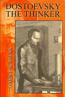 Dostojevskij mysliteľ - Dostoevsky the Thinker