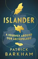 Ostrovan: Cesta po našom súostroví - Islander: A Journey Around Our Archipelago