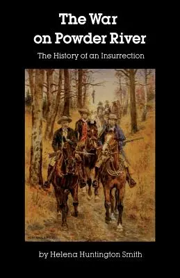 Vojna na rieke Powder - The War on Powder River