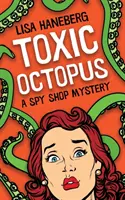 Toxická chobotnica - Toxic Octopus