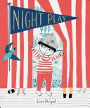 Nočná hra: (Detské knihy na noc, Knihy pre deti s predstavivosťou) - Night Play: (Kids Books for Nighttime, Kids Imagination Books)