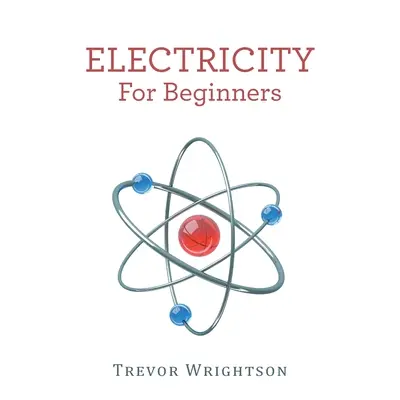 Elektrina pre začiatočníkov - Electricity for Beginners