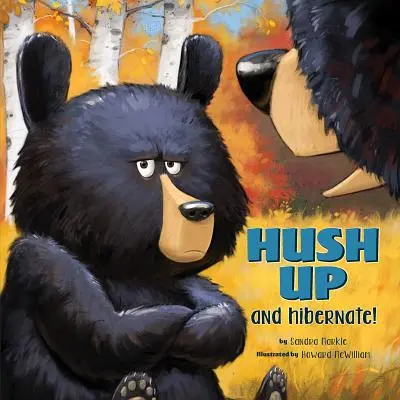 Utíšiť sa a hibernovať - Hush Up & Hibernate