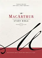 Nkjv, MacArthurova študijná biblia, 2. vydanie, plátno na doske, modrá farba, pohodlná tlač: Uvoľňovanie Božej pravdy jeden verš za druhým - Nkjv, MacArthur Study Bible, 2nd Edition, Cloth Over Board, Blue, Comfort Print: Unleashing God's Truth One Verse at a Time