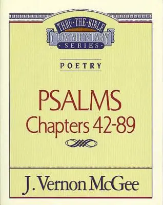 Thru the Bible Vol. 18: Poetry (Psalms 42-89), 18
