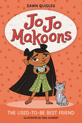 Jo Jo Makoons: Makoonovci: The Used-To-Be Best Friend - Jo Jo Makoons: The Used-To-Be Best Friend