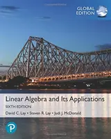 Lineárna algebra a jej aplikácie, globálne vydanie - Linear Algebra and Its Applications, Global Edition