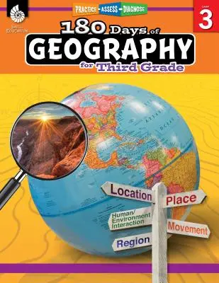 180 dní zemepisu pre tretí ročník: Vychádzali z toho, čo sa dá naučiť. - 180 Days of Geography for Third Grade: Practice, Assess, Diagnose