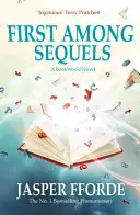 Prvý medzi pokračovaniami - Štvrtok Ďalšia kniha 5 - First Among Sequels - Thursday Next Book 5