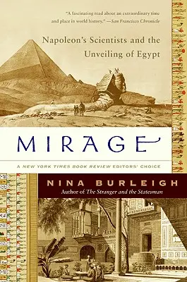 Mirage: Napoleonovi vedci a odhalenie Egypta - Mirage: Napoleon's Scientists and the Unveiling of Egypt