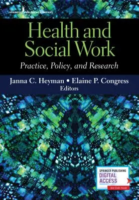 Zdravotníctvo a sociálna práca: Sociálna práca: prax, politika a výskum - Health and Social Work: Practice, Policy, and Research