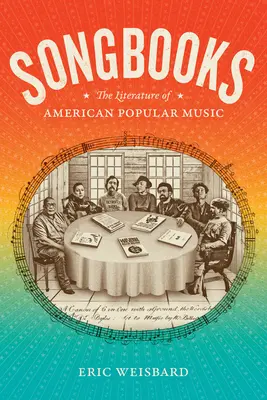 Spevníky: The Literature of American Popular Music - Songbooks: The Literature of American Popular Music