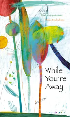 Kým si preč - While You're Away