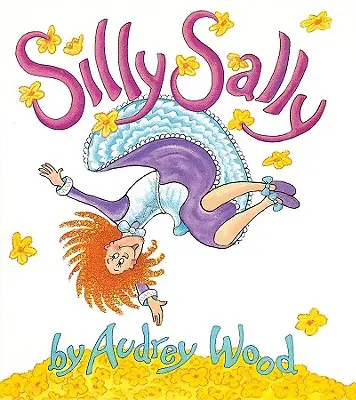 Hlúpa Sally: Knižka na kolenách - Silly Sally: Lap-Sized Board Book