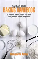 Príručka základov pečenia - Basic Basics Baking Handbook
