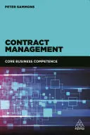 Manažment zákaziek: Základné obchodné kompetencie - Contract Management: Core Business Competence