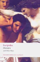Ión/Orestes/Fénické ženy/Ženy v područí - Ion/Orestes/Phoenician Women/Suppliant Women