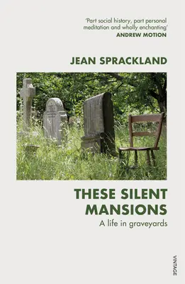 Tieto tiché sídla: Život na cintorínoch - These Silent Mansions: A Life in Graveyards