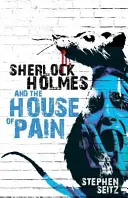 Sherlock Holmes a dom bolesti - Sherlock Holmes and The House of Pain