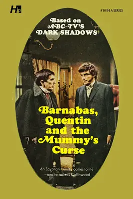 Temné tiene Kompletná knižnica v mäkkej väzbe Reprint Kniha 16: Barnabáš, Quentin a mumiova kliatba - Dark Shadows the Complete Paperback Library Reprint Book 16: Barnabas, Quentin and the Mummy's Curse