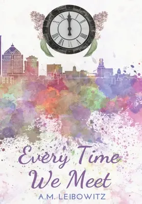 Zakaždým, keď sa stretneme - Every Time We Meet
