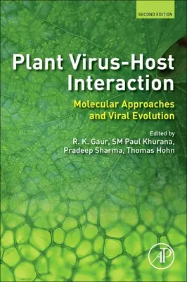 Interakcia rastlinného vírusu a hostiteľa: Vydanie publikácie: Molekulárne prístupy a vírusová evolúcia - Plant Virus-Host Interaction: Molecular Approaches and Viral Evolution