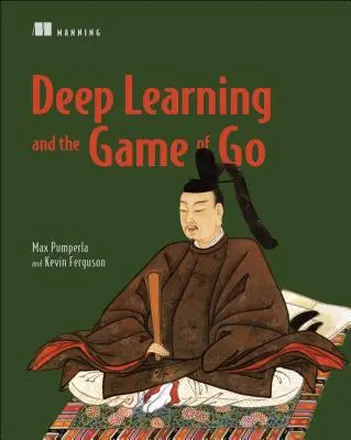 Hlboké učenie a hra Go - Deep Learning and the Game of Go