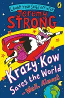 Krazy Kow zachránil svet - no, takmer - Krazy Kow Saves the World - Well, Almost