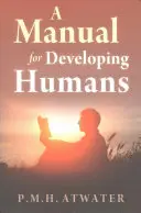 Príručka pre rozvíjajúcich sa ľudí - A Manual for Developing Humans