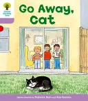Oxford Reading Tree: A: Level 1+: Viac prvých viet A: Odíď mačka - Oxford Reading Tree: Level 1+: More First Sentences A: Go Away Cat