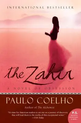 Záhir: Román o posadnutosti - The Zahir: A Novel of Obsession