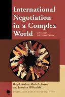 Medzinárodné vyjednávanie v zložitom svete, aktualizované štvrté vydanie - International Negotiation in a Complex World, Updated Fourth Edition