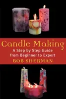 Výroba sviečok - Candlemaking
