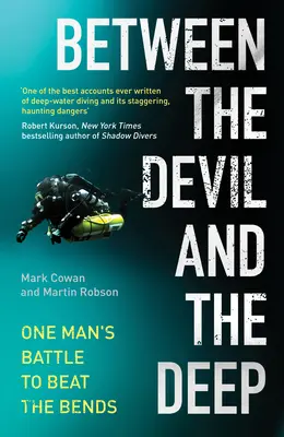 Medzi diablom a hlbočinou: Boj jedného muža o prekonanie závislosti - Between the Devil and the Deep: One Man's Battle to Beat the Bends