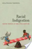 Rasové zažívacie ťažkosti: Jedenie tiel v 19. storočí - Racial Indigestion: Eating Bodies in the 19th Century