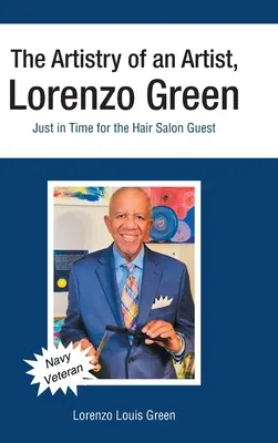 Umenie umelca, Lorenzo Green: Práve včas pre hosťa kaderníckeho salónu - The Artistry of an Artist, Lorenzo Green: Just in Time for the Hair Salon Guest
