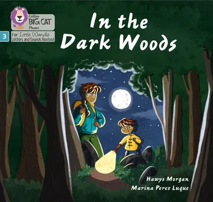 V temných lesoch - Fáza 3 - In the Dark Woods - Phase 3