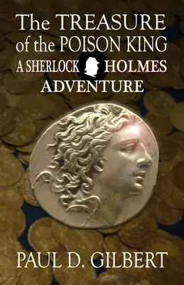 Poklad jedovatého kráľa - dobrodružstvo Sherlocka Holmesa - The Treasure of the Poison King - A Sherlock Holmes Adventure